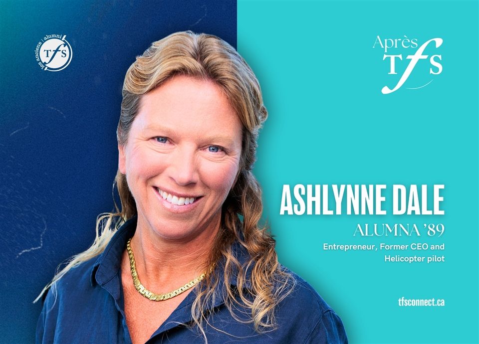 Après TFS – Ashlynne Dale ’89
